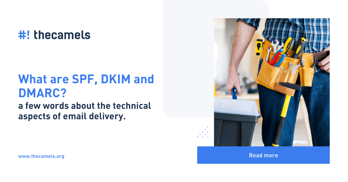 What Are Spf Dkim And Dmarc A Few Words About E Mail Delivery From